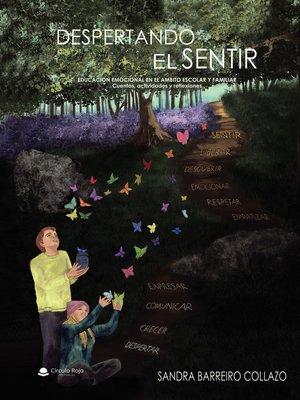 cover image of Despertando el sentir. Educación Emocional en el ámbito escolar y familiar. Cuentos, actividades y reflexiones